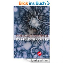 Heute 9 ebooks gratis: zB der Verschwörungs-Thriller Das Fleisch Gottes (Broschiert 12,50€)